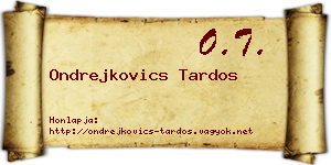 Ondrejkovics Tardos névjegykártya